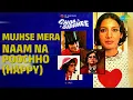 Lagu Mujhse Mera Naam Na Poochho (Happy) | Chor Sipahee | Kishore Kumar Songs | Shashi Kapoor