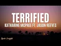 Terrified - Katharine McPhee Ft. Jason Reeves (Lyrics)