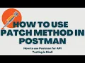 How to Use the Patch Method in Postman A Beginner s Guide - Postman Api Testing