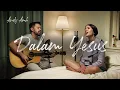 Download Lagu Dalam Yesus (Cover) By Andy Ambarita