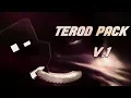 Terod [V1] Pack Release  ✔️