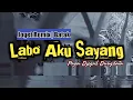 Download Lagu JOGET BATAK | LABO AKU SAYANG | PAPA DJEGAL REMIX TERBARU