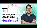 The Ultimate Guide to Moving Your WordPress Site to Hostinger Website Migration