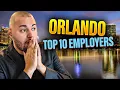 10 Employers In Orlando Fl That Are Hiring Right Now