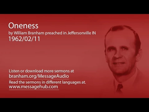 Download MP3 Oneness (William Branham 62/02/11)