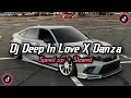 Lagu DJ DEEP IN LOVE X DANZA KUDURO X HOTEL ROOM BKB X HISLERIM X TERI MERI X KHAMNH | JEDAG JEDUG | 