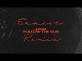 Download Lagu LYOD - Follow the Sun (Sunset Remix) [Official Audio]