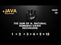 Find the Sum of Natural Numbers using Recursion