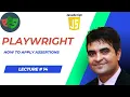 playwright assertion 2025 playwright tutorial playwright with java script Assertions