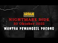 NIGHTMARE SIDE ARDAN FM | 30 OKTOBER 2025