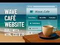 Build a Wave Coffee Shop Website with HTML CSS