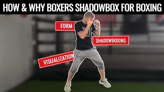 How To Do Shadow Boxing For Beginners Why Boxers Shadow Box 