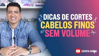 CORTES PARA CABELOS FINOS E SEM VOLUME
