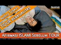 Afirmasi positif sebelum tidur Tips tidur berkualitas Islami