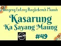 Lagu KASARUNG KA SAYANG MAUNG 49, Dongeng Enteng Mang Jaya, Carita Sunda @MangJayaOfficial