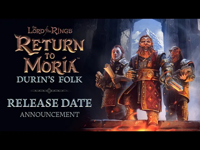The Lord of the Rings: Return to Moria  - Durin's Folk: Release Date Announcement