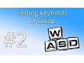 2 Unity tutorial Setting keybinds and Controls - UI Setup