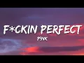 Download Lagu P!nk - F**kin' Perfect (Lyrics)