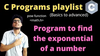 7 17 - C program to find the exponential of a number by pow function Finding power math h file