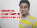Binomial Heap part 4 Decrease key