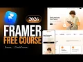 Framer Full Course 2026 Complete Beginner Tutorial Step by Step