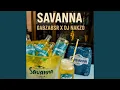 Lagu Savanna (feat. DJ Nakzo)