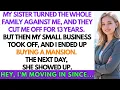 Lagu My Sister Turned The Whole Family Against Me, And They Cut Me Off For 13 Years. But...