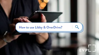 How to use Libby OverDrive EVPL Digital Tutorial