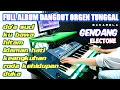 Download Lagu GENDANG ELECTONE FULL ALBUM DANGDUT ORGEN TUNGGAL