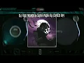 DJ KAU MUNGKIN SUKA PADA KU (speed up) 🎶🎧