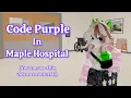 Code Purple in Maple Hospital