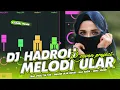 Lagu DJ HADROH VIRAL TIK TOK MELODI ULAR R 7 PROJECT || CANCEL channel