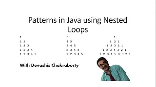 Patterns in Java using nested loops Part II - Devashis Chakraborty