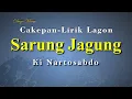 Download Lagu Cakepan Sarung JaguNG KI Nartosabdo