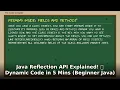 Master Java Reflection API in 5 Mins Dynamic Code for Beginners Java Tutorial