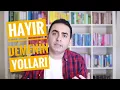 Hayir Demenin Yollari