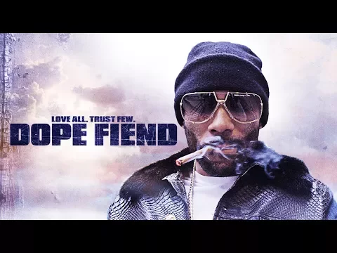 Dope Fiend - Trailer