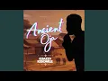 Lagu Ancient Oja