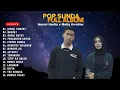 Download Lagu POP SUNDA FULL ALBUM NAZMI NADIA X MALIQ IBRAHIM TERBARU 2025