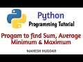Python Program to find Minimum number Maximum number Sum and the Average of numbers in the list