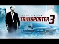 Download Lagu Transporter 3 (2008)  Movie || Jason Statham, Natalya Rudakova || Action Movie || Review \u0026 Facts