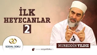 12) İlk Heyecanlar (2)