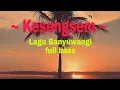 Download Lagu Kesengsem _ Yuliatin _ Lagu banyuwangi full bass