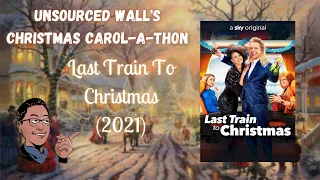 unsourced walls christmas carol a thon last train to christmas 2021 review