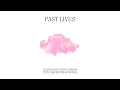Download Lagu sapientdream, Slushii - Past Lives (The Chainsmokers Remix)