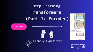 Transformer Part 1 Encoder Transformer Architecture Clearly Explained Deep Learning
