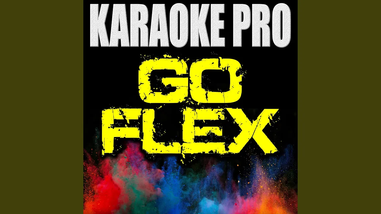 Go Flex (Originally Performed by Post Malone) Go Flex (Originally Performed by Post Malone)