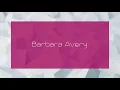 Barbara Avery - appearance