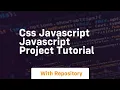 Css javascript javascript project tutorial