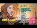 Download Lagu NIKEN SALINDRY - SHOLAWAT ASYIGHIL BOCAH CILIK CILIK I TERBARU FULL ALBUM RAMADHAN 2025 KEMBAR MUSIK